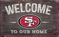 San Francisco 49ers 11" x 19" Welcome to Our Home Sign
