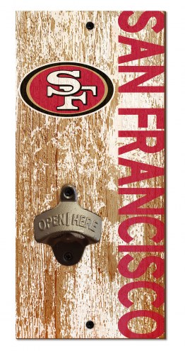San Francisco 49ers 6&quot; x 12&quot; Distressed Bottle Opener