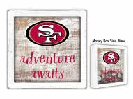 San Francisco 49ers Adventure Awaits Money Box