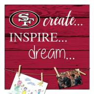 San Francisco 49ers Create, Inspire, Dream Sign