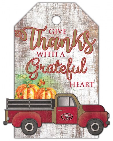 San Francisco 49ers Gift Tag and Truck 11&quot; x 19&quot; Sign