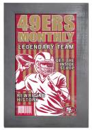 San Francisco 49ers Team Monthly 11" x 19" Framed Sign