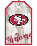 San Francisco 49ers Welcome Team Tag 11" x 19" Sign