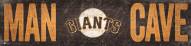 San Francisco Giants 6" x 24" Man Cave Sign