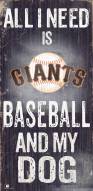 San Francisco Giants Baseball & My Dog Sign