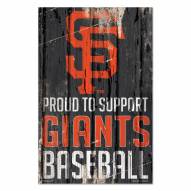 San Francisco Giants Proud to Support Wood Sign
