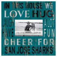 San Jose Sharks In This House 10" x 10" Picture Frame