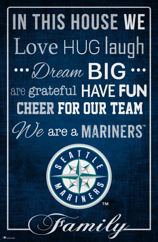 Seattle Mariners 17&quot; x 26&quot; In This House Sign