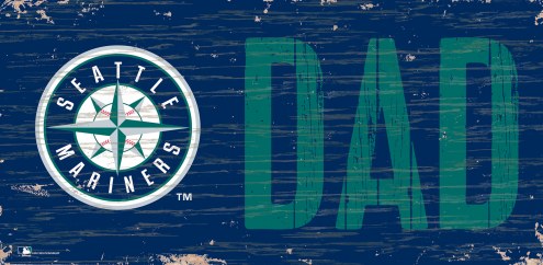Seattle Mariners 6&quot; x 12&quot; Dad Sign