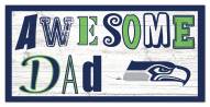 Seattle Seahawks Awesome Dad 6" x 12" Sign