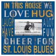 St. Louis Blues In This House 10" x 10" Picture Frame