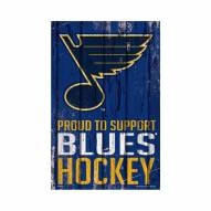 St. Louis Blues Proud to Support Wood Sign