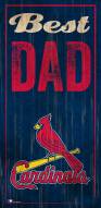 St. Louis Cardinals Best Dad Sign