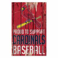 St. Louis Cardinals Proud to Support Wood Sign