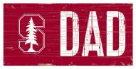 Stanford Cardinal 6" x 12" Dad Sign
