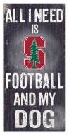 Stanford Cardinal Football & My Dog Sign