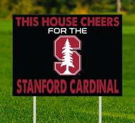 Stanford Cardinal This House Cheers for Yard Sign