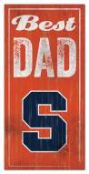 Syracuse Orange Best Dad Sign