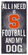 Syracuse Orange Football & My Dog Sign
