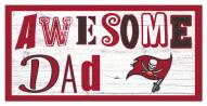 Tampa Bay Buccaneers Awesome Dad 6" x 12" Sign