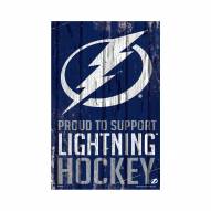 Tampa Bay Lightning Proud to Support Wood Sign