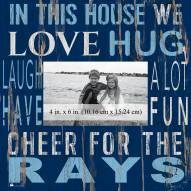 Tampa Bay Rays In This House 10" x 10" Picture Frame