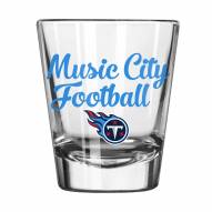 Tennessee Titans 2 oz. Slogan Shot Glass