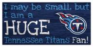 Tennessee Titans Huge Fan 6" x 12" Sign