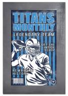 Tennessee Titans Team Monthly 11" x 19" Framed Sign