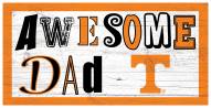Tennessee Volunteers Awesome Dad 6" x 12" Sign