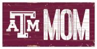 Texas A&M Aggies 6" x 12" Mom Sign