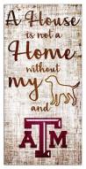 Texas A&M Aggies House is Not a Home Sign