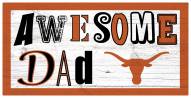 Texas Longhorns Awesome Dad 6" x 12" Sign