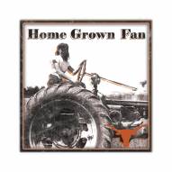 Texas Longhorns Home Grown 10" x 10" Sign