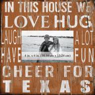 Texas Longhorns In This House 10" x 10" Picture Frame