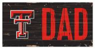 Texas Tech Red Raiders 6" x 12" Dad Sign