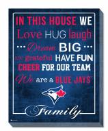 Toronto Blue Jays 16" x 20" In This House Canvas Print