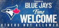 Toronto Blue Jays Fans Welcome Sign