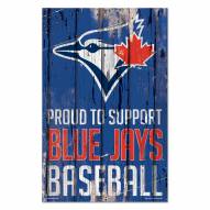 Toronto Blue Jays Proud to Support Wood Sign