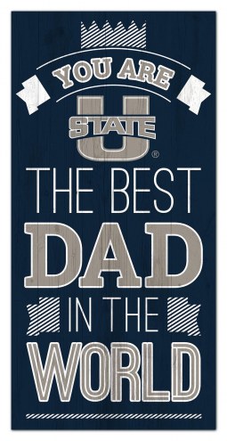 Utah State Aggies Best Dad in the World 6&quot; x 12&quot; Sign