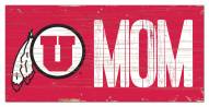 Utah Utes 6" x 12" Mom Sign