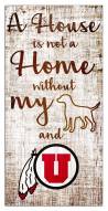 Utah Utes House is Not a Home Sign