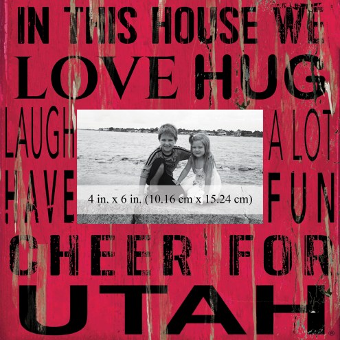 Utah Utes In This House 10&quot; x 10&quot; Picture Frame