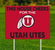 Utah Utes This House Cheers for Yard Sign