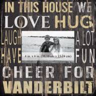 Vanderbilt Commodores In This House 10" x 10" Picture Frame