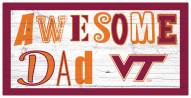 Virginia Tech Hokies Awesome Dad 6" x 12" Sign