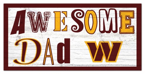 Washington Commanders Awesome Dad 6&quot; x 12&quot; Sign