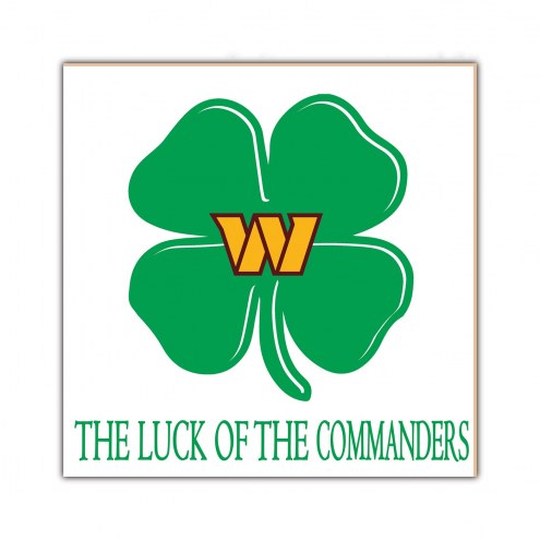 Washington Commanders Luck of the Team 10&quot; x 10&quot; Sign