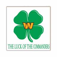 Washington Commanders Luck of the Team 10" x 10" Sign