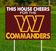 Washington Commanders This House Cheers for Yard Sign